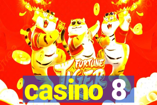 casino 8